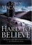Cover of "Hard to Believe"