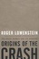 Cover of "Origins of the Crash"