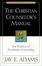 Cover of "Christian Counselor's Manual, The"