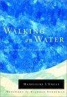 Walking on Water : Reflections on Faith and Art
