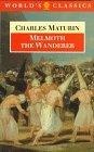 Melmoth the Wanderer (The World's Classics)