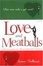 Cover of "Love and Meatballs"