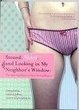 Cover of Stoned, Naked, and Looking in My Neighbor's Window