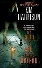 The Good, the Bad, and the Undead Rachel Morgan Series, Part 2