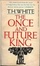 Cover of Once And Future King