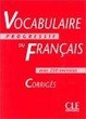 Cover of Vocabulaire progressif du français avec 250 exercices, niveau intermédiaire