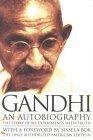 Gandhi An Autobiography :  The Story of My Experiments With Truth