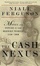 Cover of "The Cash Nexus"