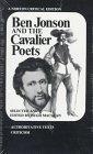 Ben Jonson and the Cavalier Poets; Authoritative Texts, Criticism (A Norton Critical Edition)