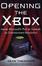 Cover of "Opening the Xbox"