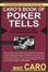 Cover of "Caro's Book of Poker Tells"