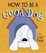 Cover of "How to Be a Good Dog"