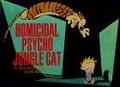 Homicidal Psycho Jungle Cat : A Calvin and Hobbes Collection