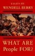 Cover of What Are People For?