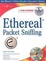 Cover of 'Ethereal Packet Sniffing'