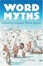 Cover of "Word Myths"