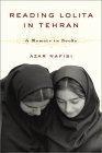 Reading Lolita in Tehran : A Memoir in Books