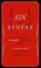 Sin and Syntax : How to Craft Wickedly Effective Prose