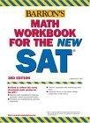 Math Workbook for the New SAT   (Barron's Math Workbook for the Sat I)