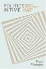 Politics in Time : History, Institutions, and Social Analysis