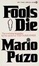 Cover of 'Fools Die'