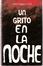 Cover of Un grito en la noche