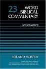 Word Biblical Commentary Vol. 23a, Ecclesiastes  (murphy), 254pp
