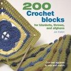Image of 200 Crochet Blocks for Blankets, Throws, and Afghans