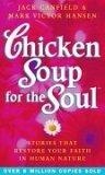 Chicken soup for the soul : Stories that restore your faith in human nature