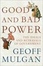 Cover of "Good and Bad Power"
