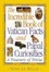 Cover of "The Incredible Book of Vatican Facts and Papal Curiosities"