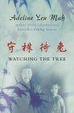 Cover of Watching the Tree