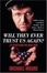 Cover of "Will They Ever Trust Us Again?"