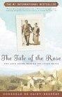 The Tale of the Rose : The Love Story Behind The Little Prince