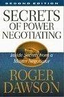 Secrets of Power Negotiating : Inside Secrets from a Master Negotiator