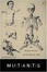 Cover of Mutants
