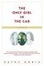 Cover of "The Only Girl in the Car"