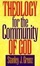 Cover of Theology for the Community of God