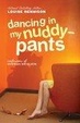 Cover of Dancing in My Nuddy-Pants