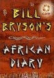 Cover of Bill Bryson African Diary