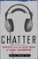 Cover of "Chatter"