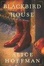 Cover of "Blackbird House"