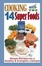 Cover of "Cooking with the 14 Super Foods"