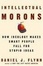 Cover of "Intellectual Morons"