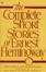 Cover of "COMPLETE SHORT STORIES OF ERNEST HEMINGWAY"