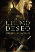 El último deseo La saga de Geralt de Rivia, Libro I