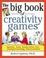Cover of "The Big Book of Creativity Games"