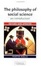 Cover of "The Philosophy of Social Science"