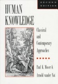 Human Knowledge : Classical and Contemporary Approaches 