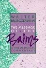 The Message of the Psalms : A Theological Commentary (Augsberg Old Testament Studies)